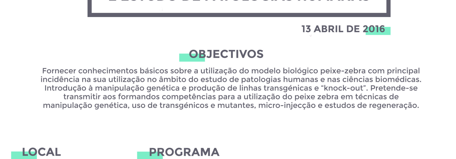 Generic representation of UTILIZAÇÃO DO PEIXE ZEBRA COMO MODELO EM BIOMEDICINA E ESTUDO DE PATOLOGIAS HUMANAS